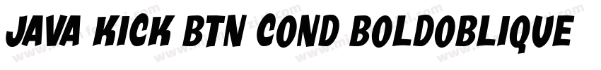 Java Kick BTN Cond BoldOblique字体转换